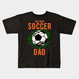 The Best Soccer Dad Kids T-Shirt